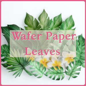Wafer Paper Leaves