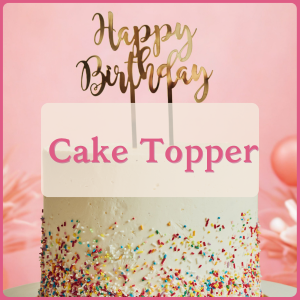Cake Toppers