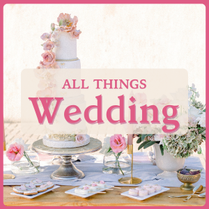 All things Wedding