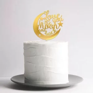 Love you to the moon and back - Cake Topper