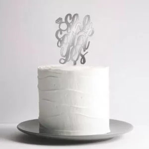 She said yes - Cake Topper