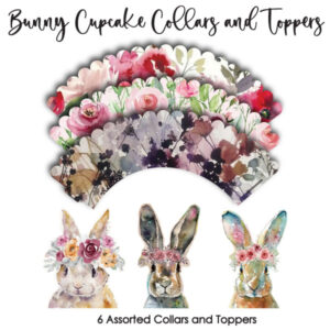 Bunny Cupcake Collars and Toppers