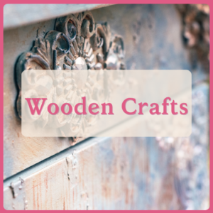 Wooden Crafts